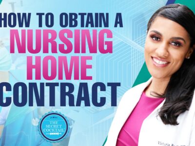Woman of color posing with graphic art and text next to her saying “How to obtain a nursing home contract”